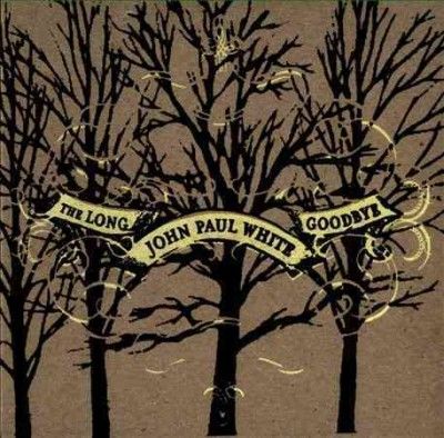 John Paul White - Long Goodbye (CD)