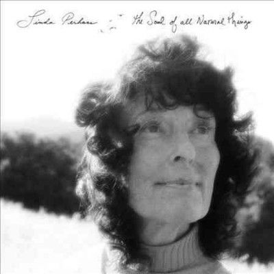 Linda Perhacs - Soul Of All Natural Things (CD)