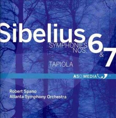 Atlanta Symphony Orc - Sibelius: Sym No 6; Sym No 7; Tapiola (CD)