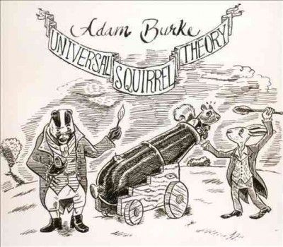 Adam Burke - Universal Squirrel Theory (CD)
