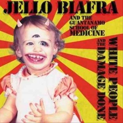 Jello Biafra - White People And The Damage Done (CD)