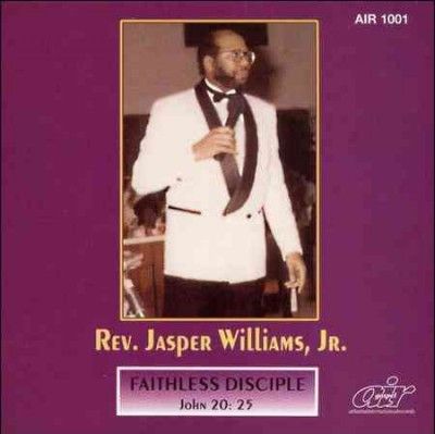 Jasper Jr. Williams - Faithless Disciple (CD)