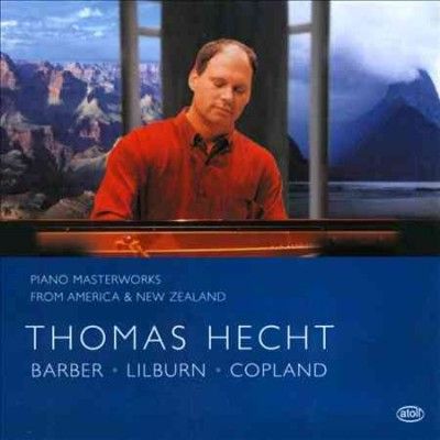 Thomas Hecht - Piano Masterworks From America &amp; New (CD)