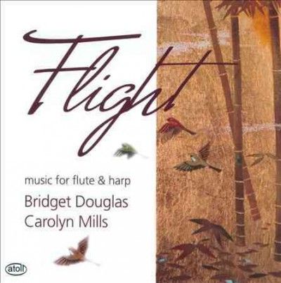 Carloyn Mills - Flight: Music For Flute &amp; Harp (CD)
