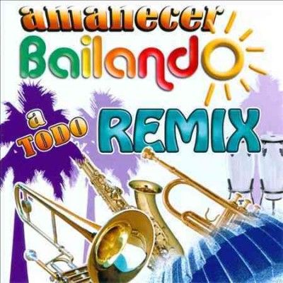 Various - Amanecer Bailando A Todo Remix (CD)