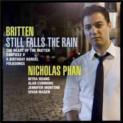 Nicholas Phan - Britten: Still Falls The Rain (CD)