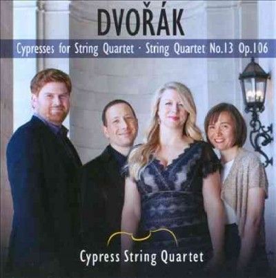 Cypress String Quart - Dvorak: Cypresses/string Qt N13/op 106 (CD)