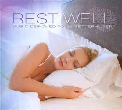 Rest Well:Music Designed for a Better - (Import CD)