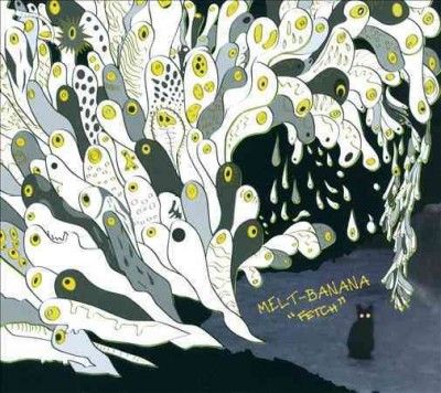 Melt Banana - Fetch (CD)