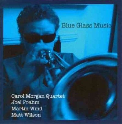 Carol Morgan - Blue Glass Music (CD)