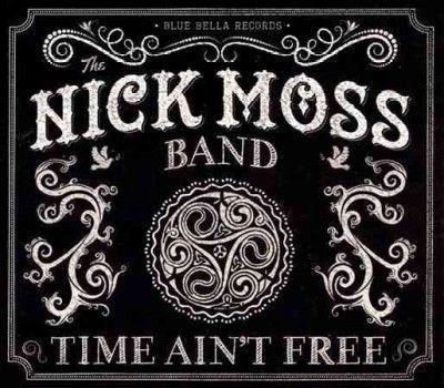 Nick Band Moss - Time Ain't Free (CD)