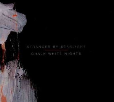 Stranger By Starligh - Chalk White Nights (CD)