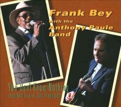 Frank Bey - You Don't Know Nothing (CD)