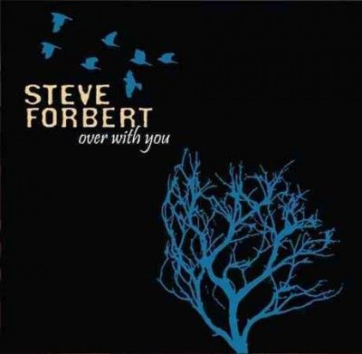 Steve Forbert - Over With You (CD)