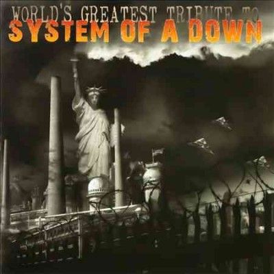 Various - World's Greatest Tribute To System Of (CD)