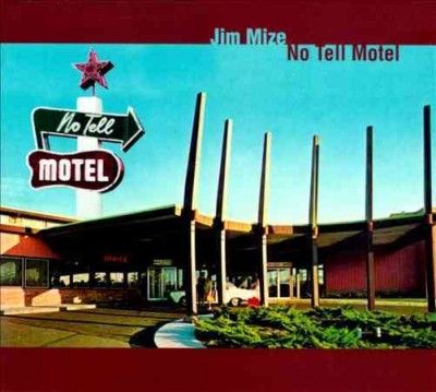 Jim Mize - No Tell Motel (CD)