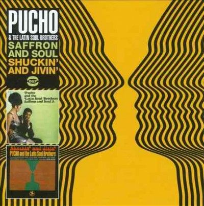 Pucho &amp; The Latin So - Saffron &amp; Soul/shuckin And Jivin (CD)