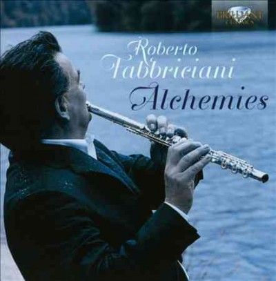 Roberto Fabbriciani: Alchemies (CD / Album)