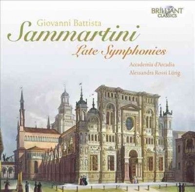 Accademia D? Arcadia - Sammartini: Late Symphonies (CD)