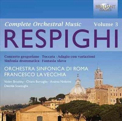Respighi: Complete Orchestral Music (CD / Album)
