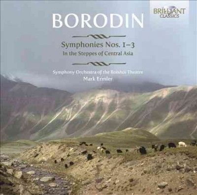 Borodin: Symphonies Nos. 1-3/In the Steppes of Central Asia (CD / Album)