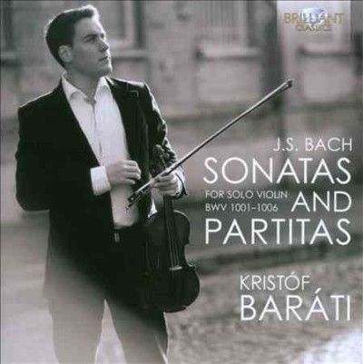 Kristof Barati - Bach: Sons &amp; Partitas For Solo Violin (CD)