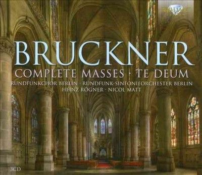 Bruckner: Complete Masses/Te Deum (CD / Album)