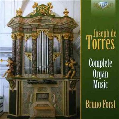 Joseph De Torres: Complete Organ Music (CD / Album)