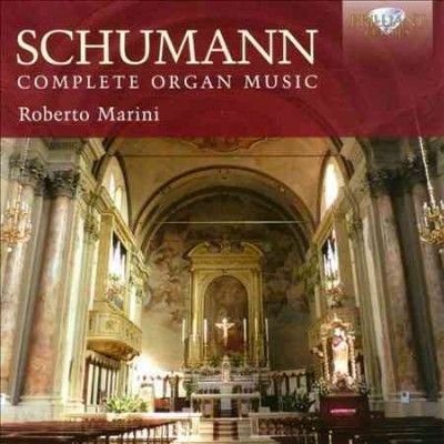 Schumann: Complete Organ Music (CD / Album)