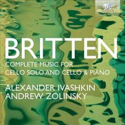 Britten: Complete Music for Cello Solo and Cello &amp; Piano (CD / Album)