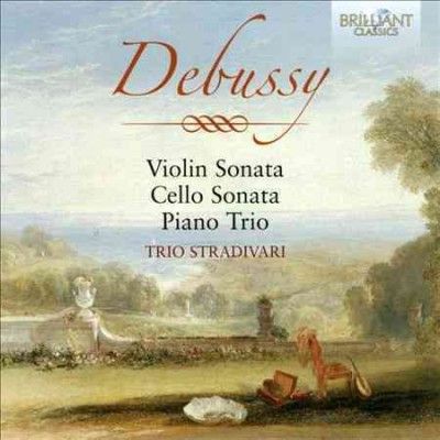 Debussy: Violin Sonata/Cello Sonata/Piano Trio (CD / Album)