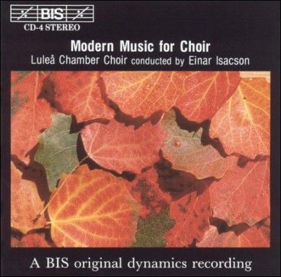 Modern Music for Choir (Isacson, Lulea Kammarkor) (CD / Album)