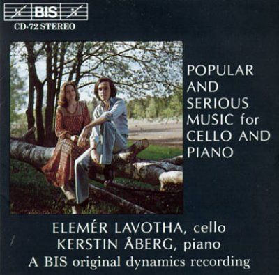 Popular and Serious Music for Cello and Piano (Lavotha) (CD / Album)