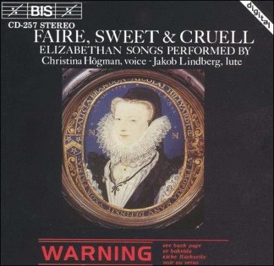 Faire, Sweet and Cruell - Elizabethan Songss (Hogman) (CD / Album)