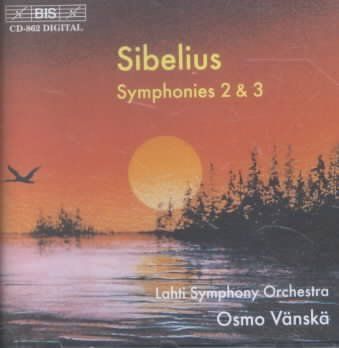 SIBELIUS/SYMPHONIES NO 2 &amp; 3 - Lahti So/Vanska (CD / Album)