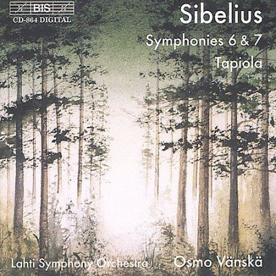Sibelius: Symphonies No. 6 &amp; No. 7 / Tapiola (Lahti SO / Vanska) (CD / Album)