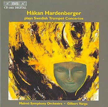 Hakan Hardenberger plays Swedish Trumpet Concertos (CD / Album)