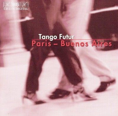 Tango Futur (Bonnay, Chalan, Delangle) (CD / Album)
