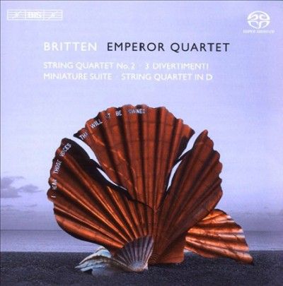 Benjamin Britten: String Quartet No. 2/3 Divertimenti/... (SACD)