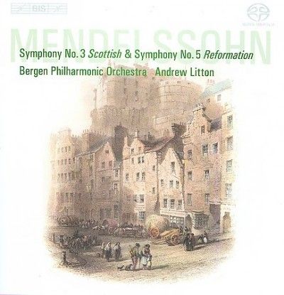 Felix Mendelssohn: Symphony No. 3/Symphony No. 5 (SACD / Hybrid)