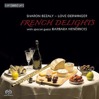 French Delights (Hendricks, Derwinger, Bezaly) (SACD)