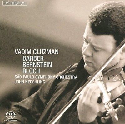 Bernstein/Barber/Bloch (SACD / Hybrid)