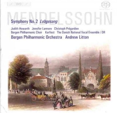 Mendelssohn: Symphony No. 2, 'Lobgesang' (SACD)