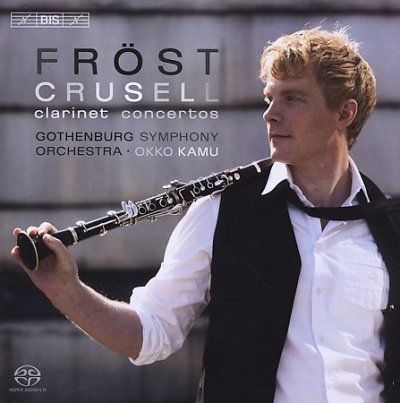 Crusell: Clarinet Concertos (SACD)