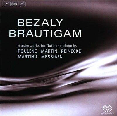 Bezaly/Brautigam: Masterworks for Flute and Piano By Poulenc/... (SACD)