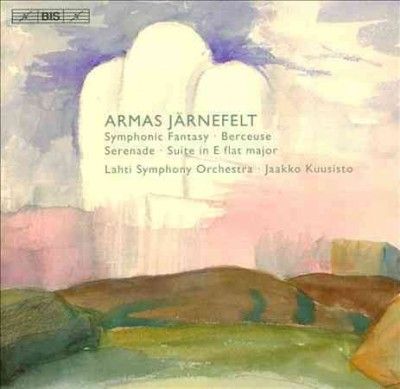 Armas Jarnefelt: Symphony Fantasy/Berceuse/Serenade/... (CD / Album)
