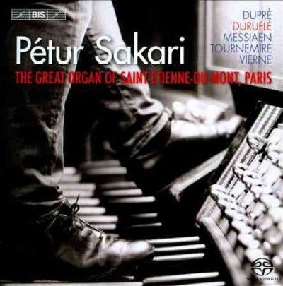 Petur Sakari: The Great Organ of Saint-Etienne-du-Mont, Paris (SACD)