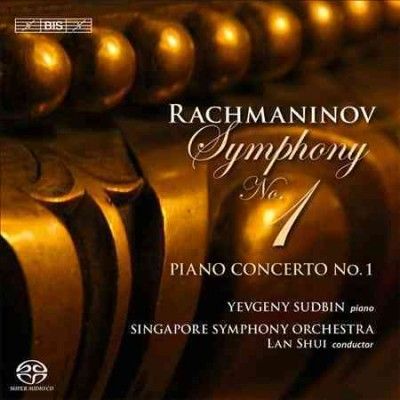 Rachmaninov: Symphony No. 1/Piano Concerto No. 1 (SACD)