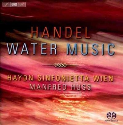 Handel: Water Music (SACD)