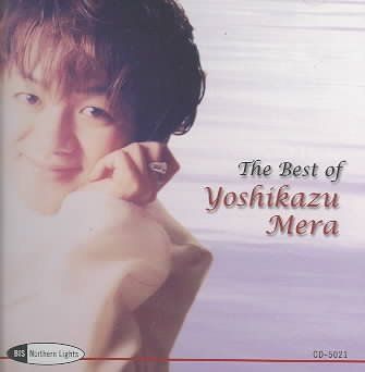 The Best of Yoshikazu Mera (CD / Album)